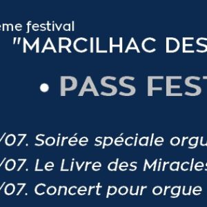 Pass festival Marcilhac